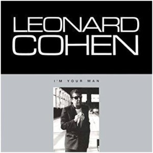 I'm Your Man is the eighth studio album by Leonard Cohen, released in 1988.